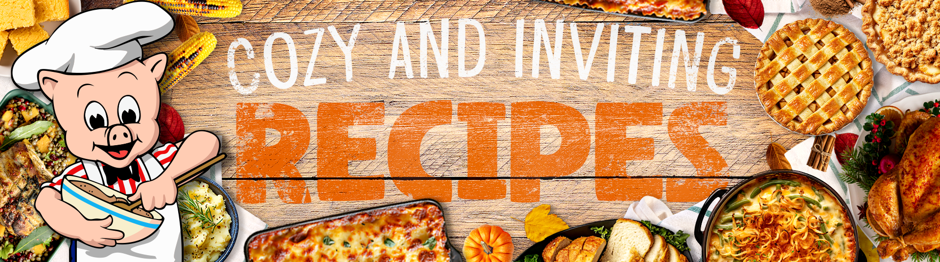 Cozy and Inviting Recipes